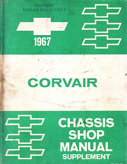 - 1967 Corvair Chassis Shop Manual Supplement