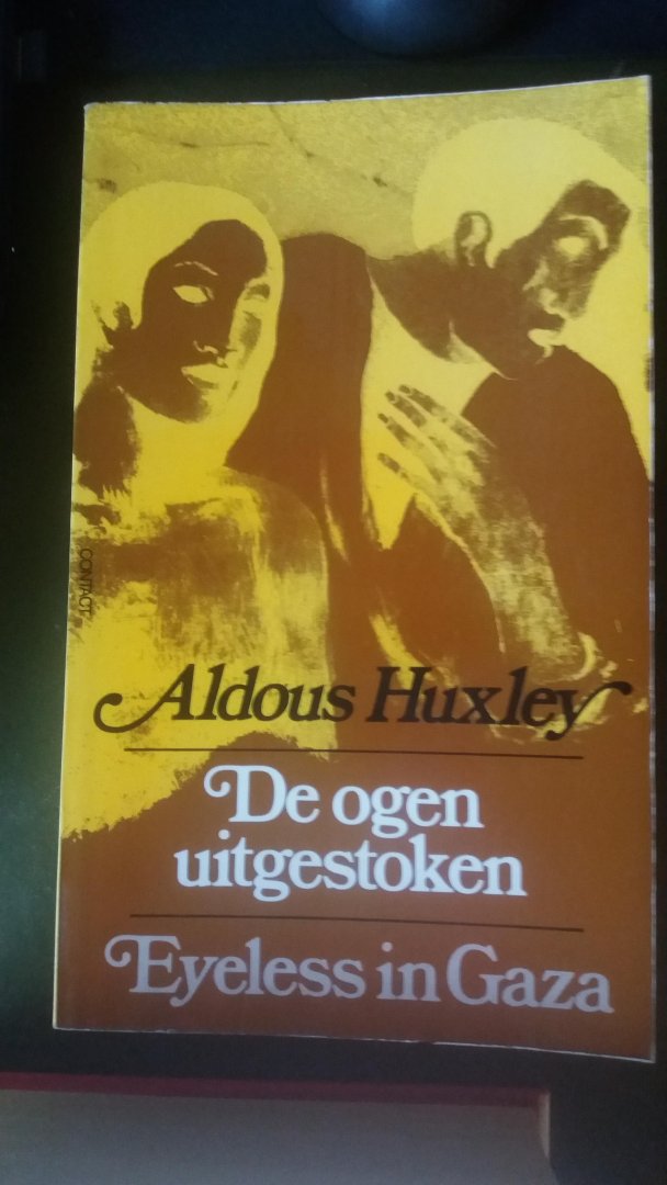 Huxley - Ogen uitgestoken / druk 1