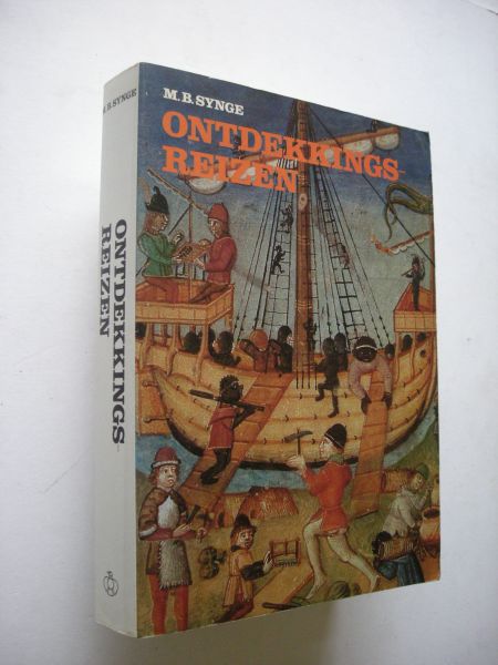 Synge ,M.B. / Pouwels, P., tekeningen - Ontdekkingsreizen (A Book of Discovery)