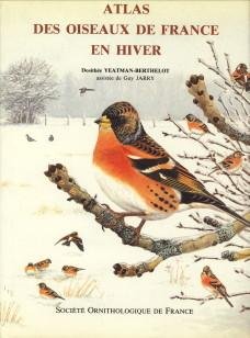 YEATMAN-BERTHELOT, DOSITHÉE, assistéee de JARRY, GUY - Atlas des oiseaux de France en hiver