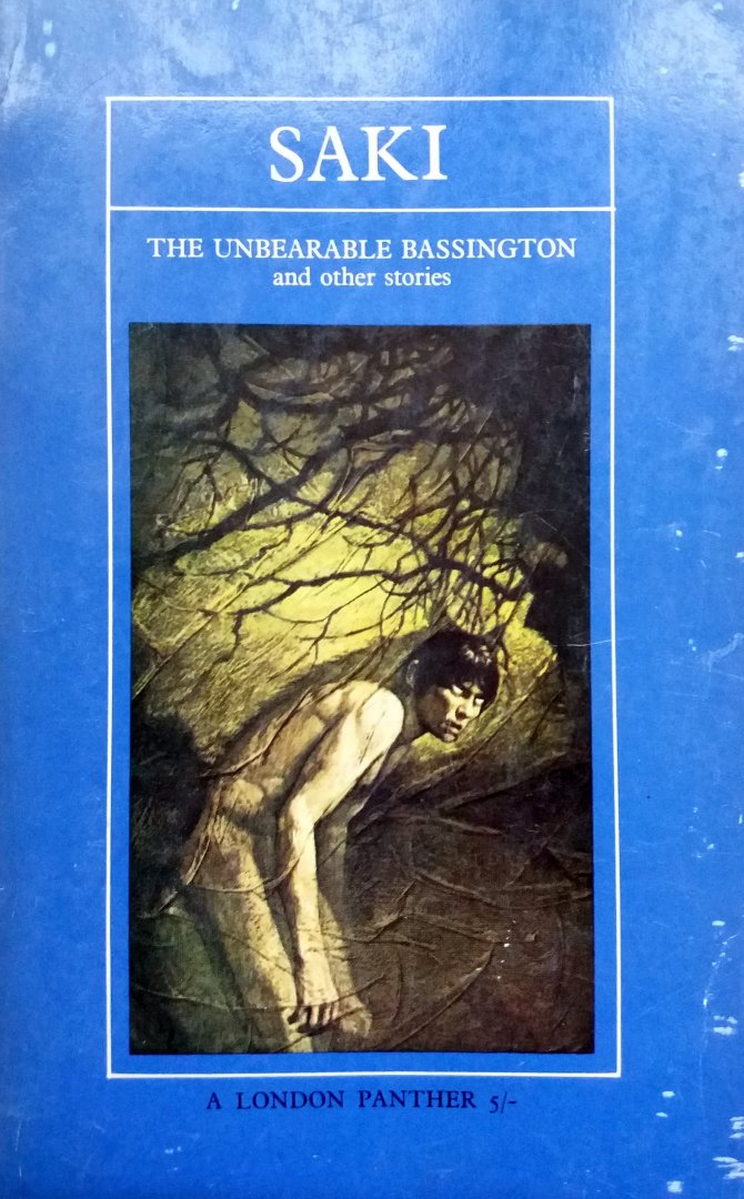 GERESERVEERD VOOR KOPER Saki - The Unbearable Bassington and other Stories (ENGELSTALIG)