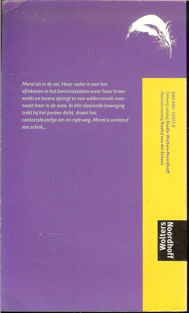 Dijkzeul Lienke... - Een muis met klauwen   ....   Merel zit in de val, Haar  vader is aan het afrekenen in het benzinestation waar haar broer werkt en ineens springt er een wildvreemde man naast haar in de auto.