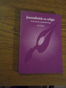Hemels, Joan - Journalistiek en religie in de actuele cultuurbeleving