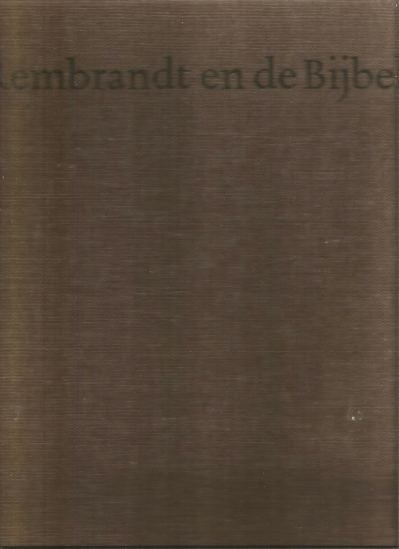 Hoekstra - Rembrandt en de bybel / 1 statenvert. / druk 1