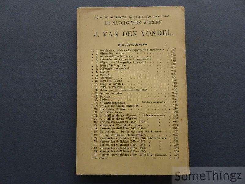 J. Van den Vondel / J.H.W. Unger. - Altaergeheimenissen ontvouwen in drie boeken.