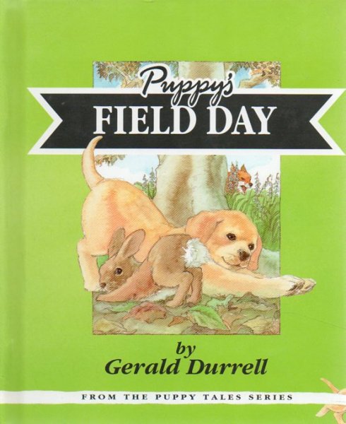 Durrell, Gerald - Puppy's Field Day