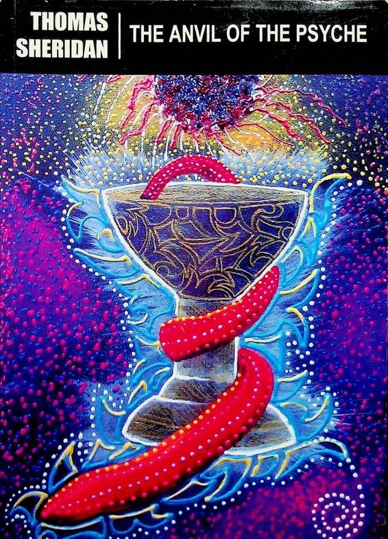Sheridan, Thomas - The Anvil of the Psyche