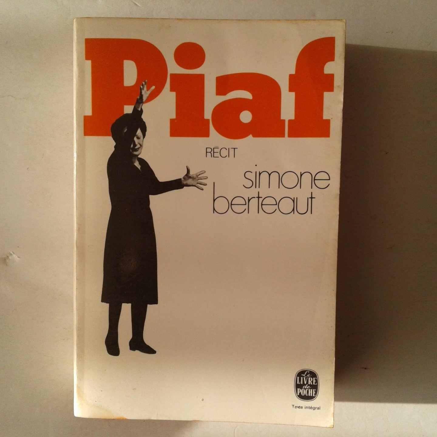 Berteaut, Simone - Piaf récit