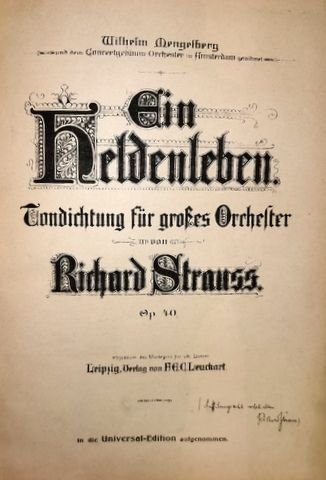 Strauss, Richard: - Ein Heldenleben. Tondichtung für grosses Orchester. Op. 40