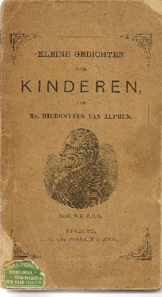 Alphen (Gouda, 8 augustus 1746 — Den Haag, 2 april 1803), Hieronymus van - Kleine gedichten voor kinderen - Nieuwe druk