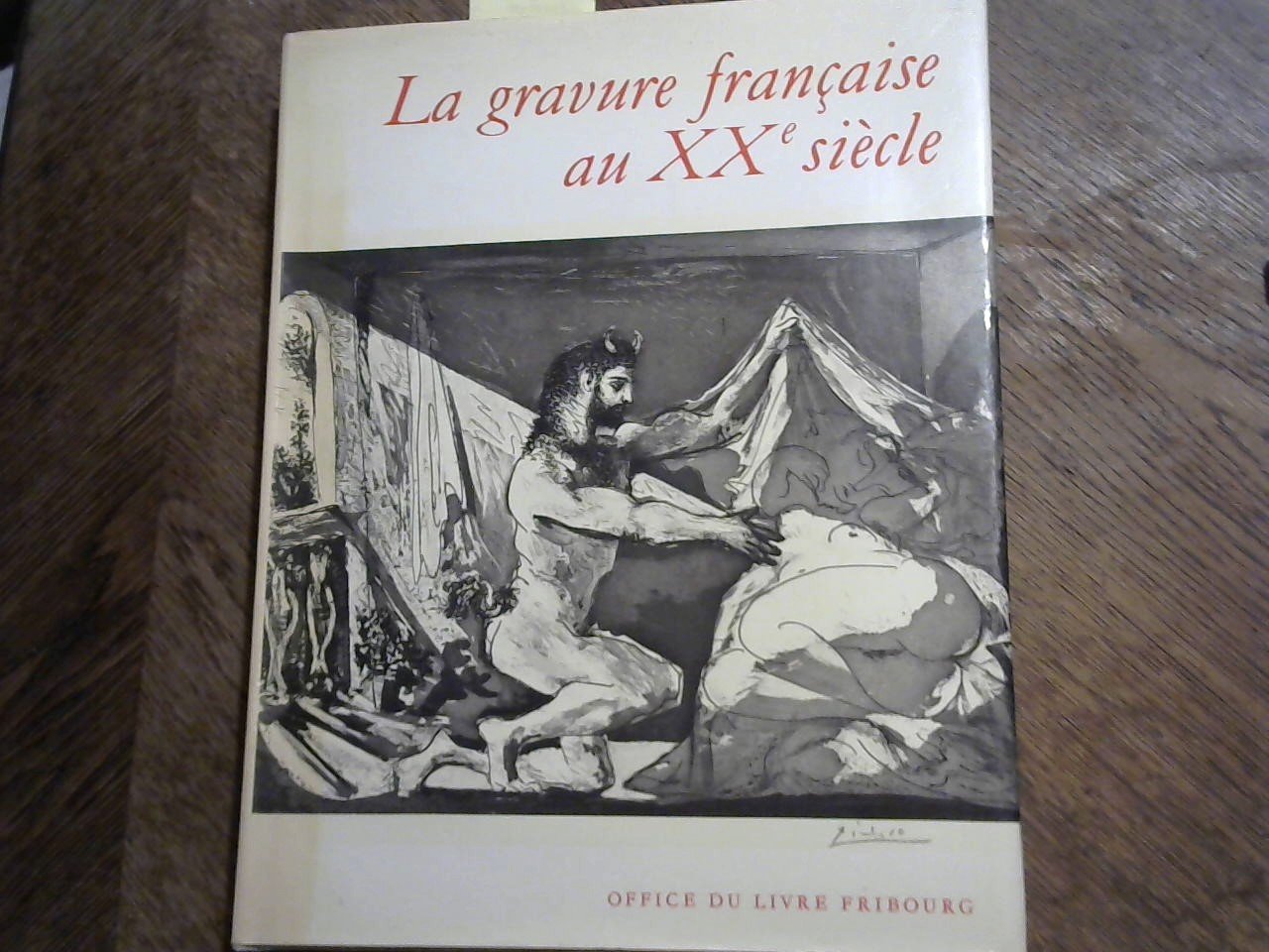 Passeron Roger - La gravure francaise au XXe siècle