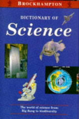 Lafferty, Peter; Rowe, Julian - Dictionary of Science (Brockhampton Dictionaries)