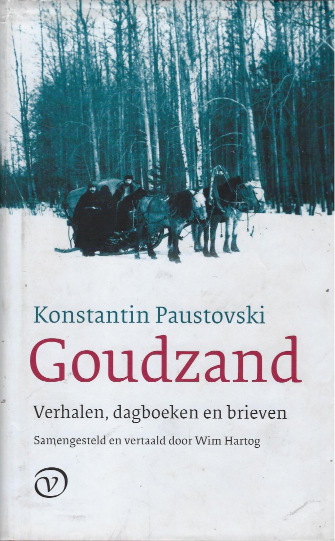 Paustovski, Konstantin - Goudzand. Verhalen, dagboeken en brieven