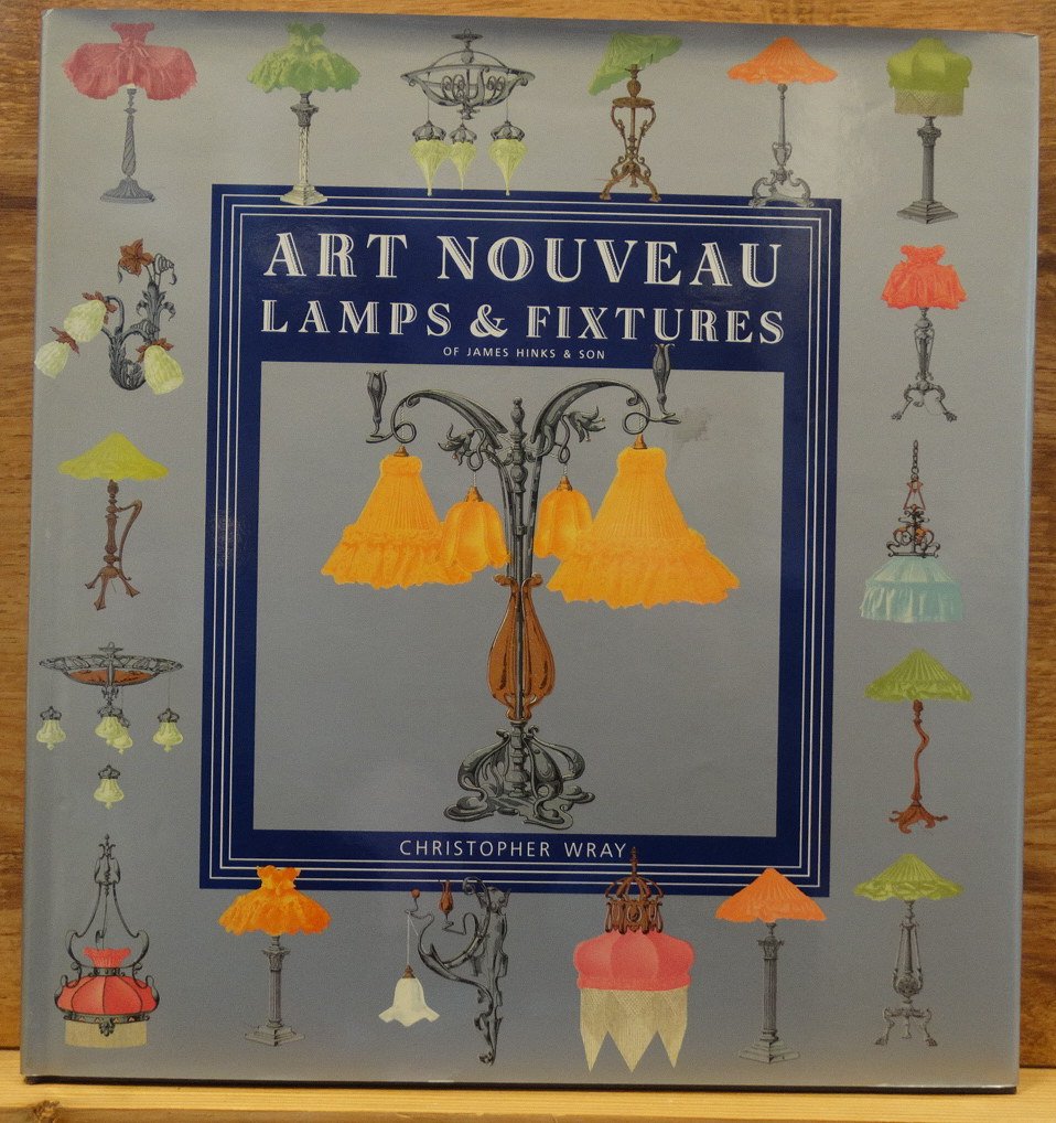 Wray, Christopher - art nouveau lamps & fixtures of James Hinks & son