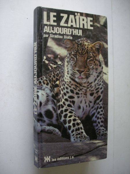 Diallo, Siradiou /  Abbas, photogr. - Le Zaire Aujourd'hui