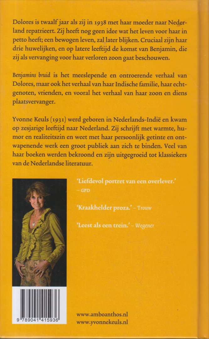 Keuls, auteurs- en huwelijksnaam van Yvonne Bamberg (Batavia, 17 december 1931 – Den Haag, 16 november 2025)), Yvonne - Benjamins bruid - Dolores is twaalf jaar als zij in 1938 met haar moeder naar Nederland repatrieert. Zij heeft nog geen idee wat het leven voor haar in petto heeft; een bewogen leven, zal later blijken. Cruciaal zijn haar drie huwelijken. Gesigneerd.