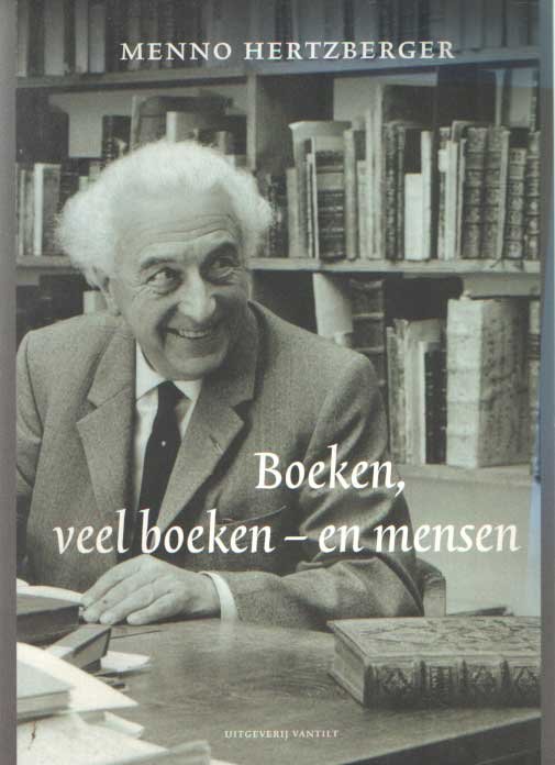 Kool, Nico (bezorger) - Boeken, veel boeken en mensen. Herinneringen aan Internationaal Antiquariaat Menno Hertzberger 1920-1970
