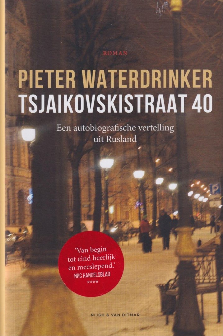 Waterdrinker, Pieter - Tsjaikovskistraat 40: Roman