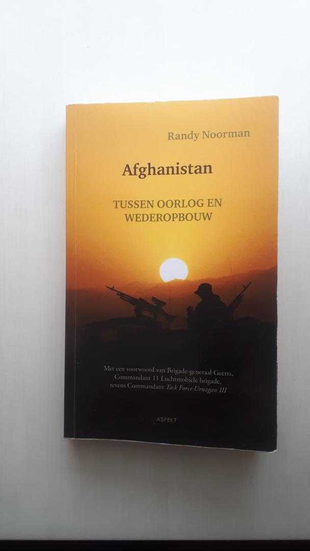 Noorman, Randy - Afghanistan, tussen oorlog en wederopbouw