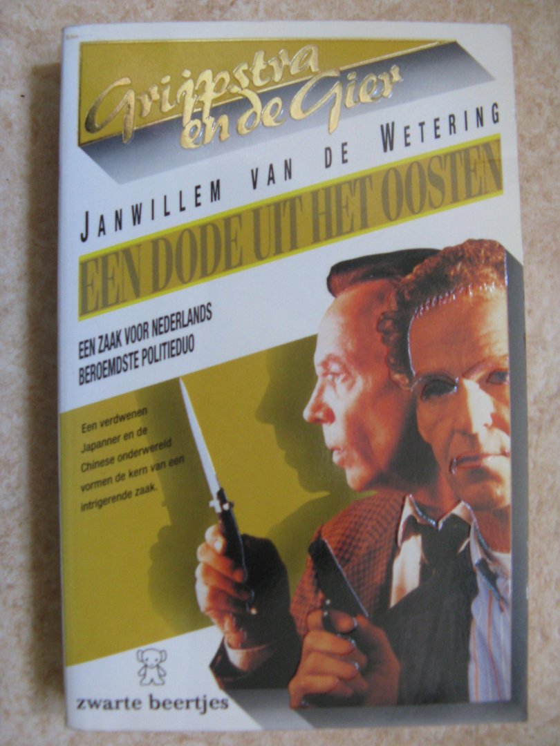 Wetering, Jan Willem van de - Grypstra en de gier dode uit t oosten / druk HER