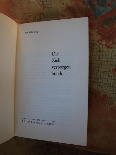 Valkenburg, Rik - Die Zich verborgen houdt