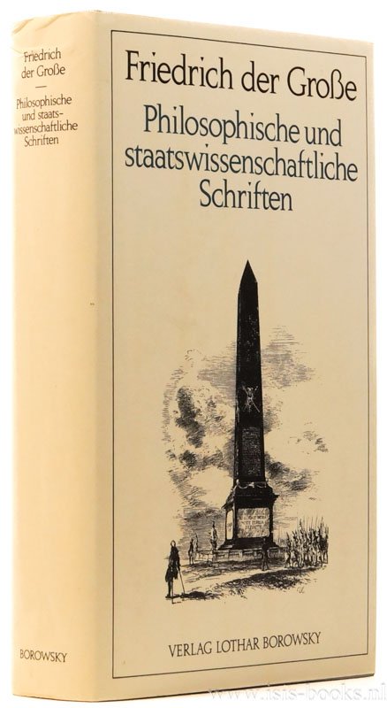 FREDERIK II DE GROTE, FRIEDRICH DER GROSSE, - Philosophische und staatswissenschaftliche Schriften. Mit Illustrationen von A. von Menzel.