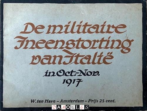  - De militaire ineenstorting van Italië in oct-nov. 1917