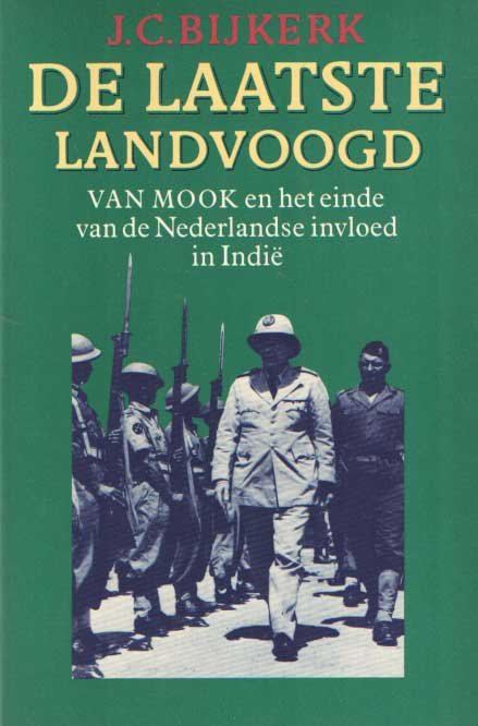 BIJKERK, J. C. - De laatste landvoogd