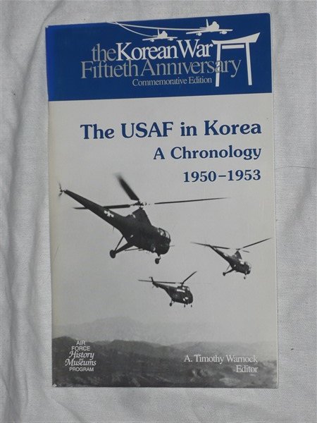 Warnock, A. Timothy - The USAF in Korea. A Chronology 1950-1953