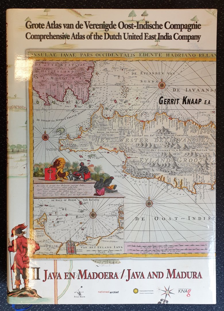 Knaap, G.J. - Grote Atlas van de Verenigde Oost-Indische Compagnie [deel 2: Java en Madoera]