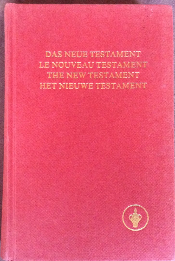 Nederlands Bijbelgenootschap - Das Neue Testament / le Nouveau Testament / the New Testament / het Nieuwe Testament