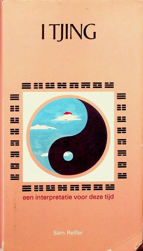 Reifler, Sam - I Tjing. Een interpretatie voor deze tijd