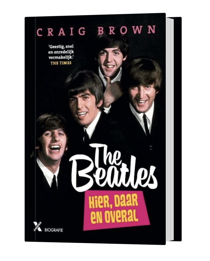 Brown, Craig - The Beatles: hier, daar en overal
