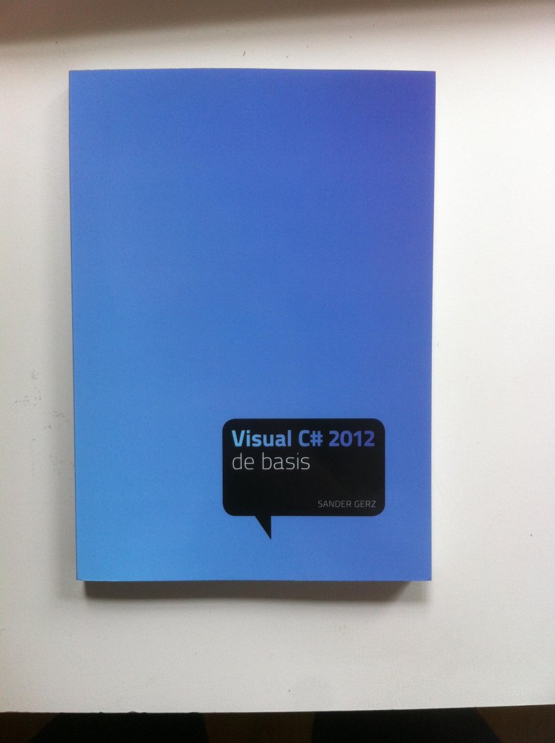 Gerz, Sander - Visual C# 2012 - de basis