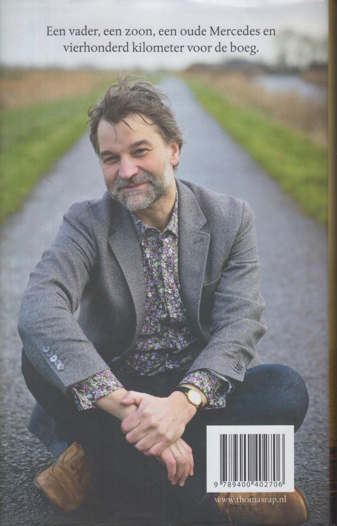 Natter (Baarn, 19 januari 1968) , Egbert (Bert) - Remington - Een vader, een zoon, een oude Mercedes en vierhonderd kilometer voor de boeg.