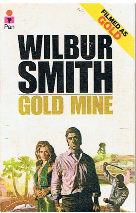 Smith, Wilbur - Gold mine