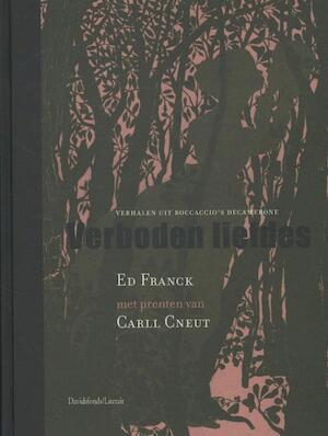 Franck, Ed - Verboden liefdes / verhalen uit Boccaccio's Decamerone
