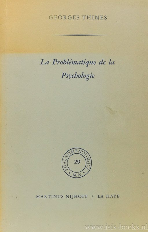 THINÈS, G. - La problématique de la psychologie.