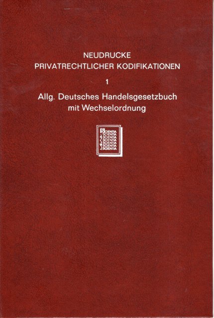 [Gesetzbuch]. - Allgemeines Deutsches Handelsgesetzbuch von 1861. Allgemeine Deutsche Wechselordnung van 1848 in den Ausgaben für das Grossherzogtum Baden.
