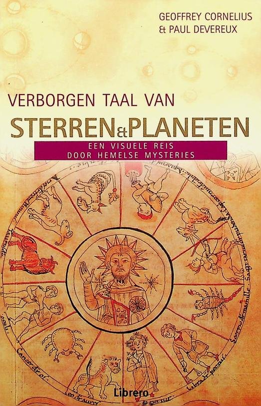 Cornelius, Geoffrey / Paul Devereux - Verborgen taal van sterren en planeten. Een visuele reis door hemelse mysteries