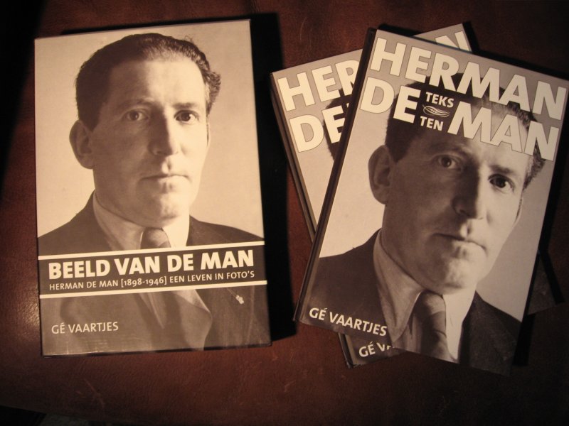 Vaartjes, G. - Beeld van de man. Herman de Man (1898-1946). Een leven in foto's.