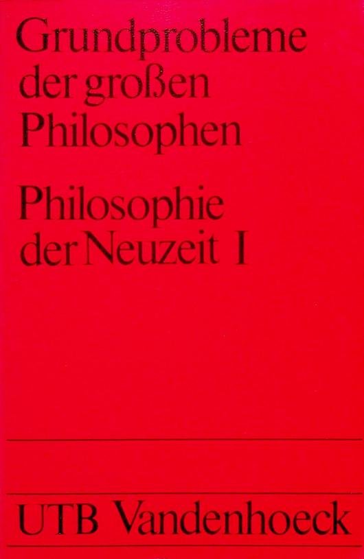 Speck, Joseph [Hrsg.] - Grundprobleme der grossen Philosophen. Philosophie der Neuzeit I