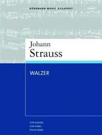 Miklós Kiskamoni    Klavierbearbeitung - Johann Strauss. Walzer   für Klavier for piano pour piano