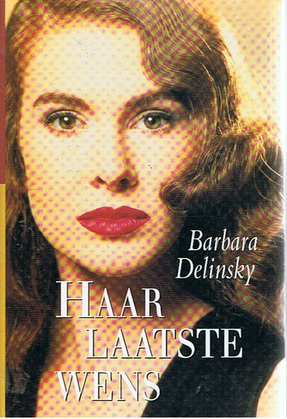 Delinsky, Barbara - Haar laatste wens