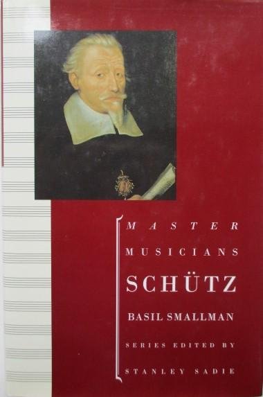 Smallman, B. - Schütz (Master Musicians) 