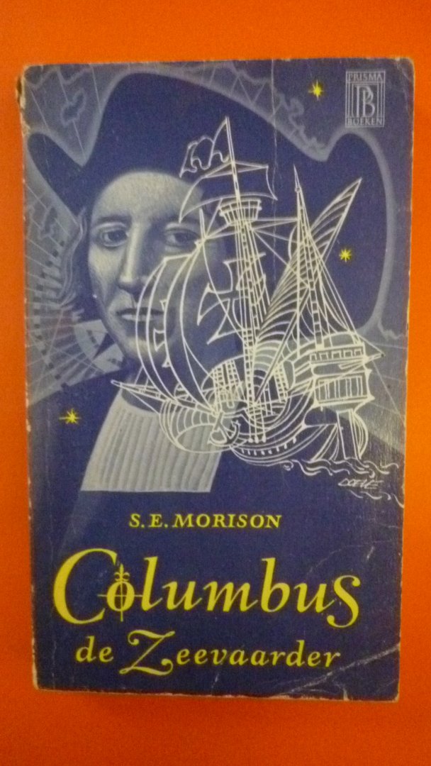 S.E.Morison - Columbus de Zeevaarder