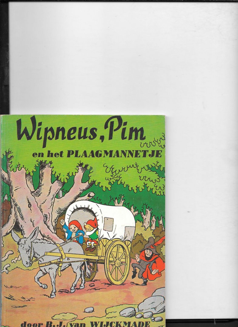 Wijckmade B.A. van - Wipneus en Pim  en het plaagmannetje