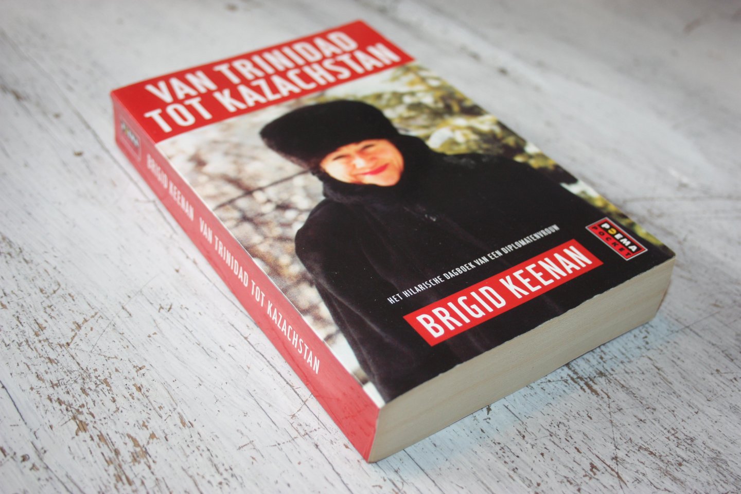 Keenan, Brigid - Van Trinidad tot Kazachstan