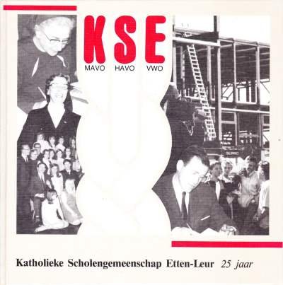 niet vermeld - Katholieke Scholengemeenschap Etten-Leur 25 jaar