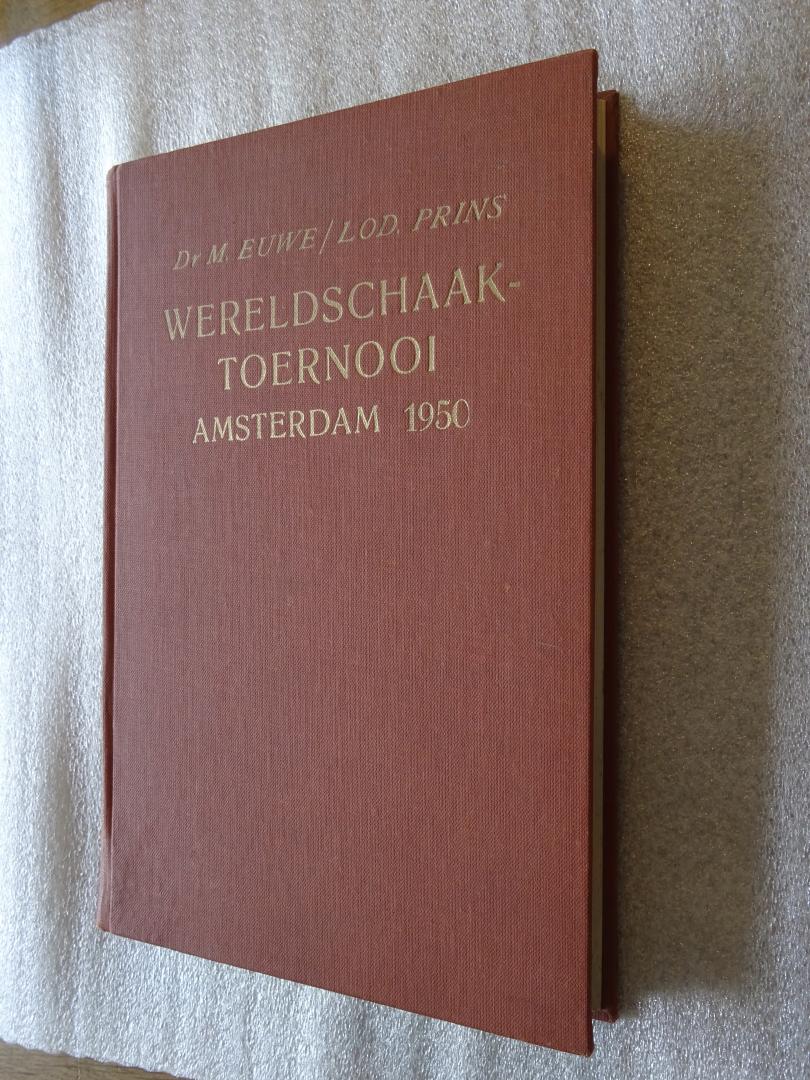 Euwe, Dr. M. / Prins, Lod. - Wereldschaaktoernooi / Amsterdam 1950